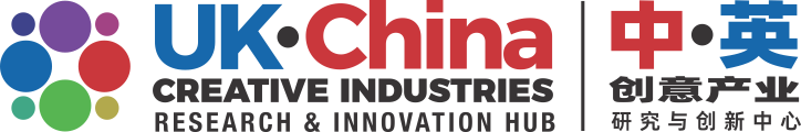 UK-China Creative Industries Research & Innovation Hub
